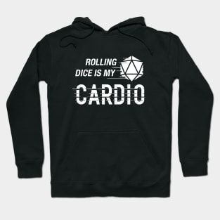 Rolling Dice is My Cardio Funny Tabletop RPG Hoodie